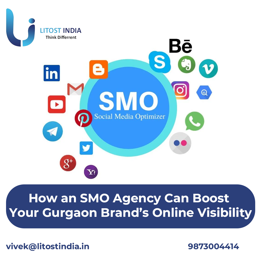 How an SMO Agency Can Boost Your Gurgaon Brand’s Online Visibility 